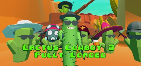 Games like Cactus Cowboy 3: Fully Loaded