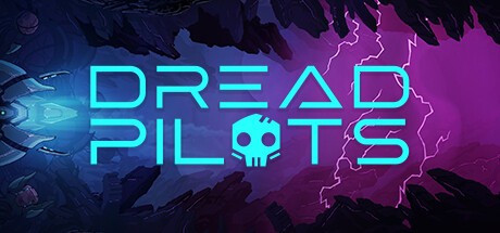 Games like Dread Pilots