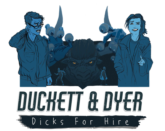 Duckett & Dyer: Dicks For Hire Game Cover