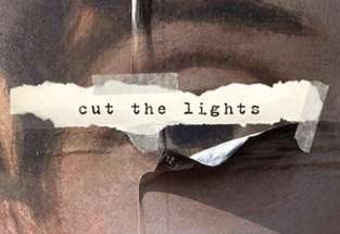 Cut the Lights Image