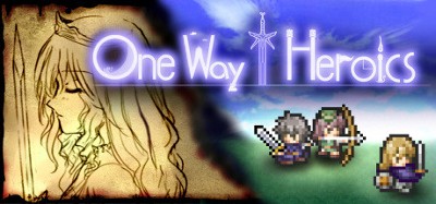 One Way Heroics Image