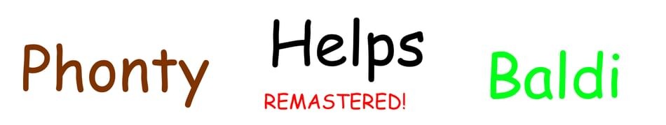 Games like Phonty Helps Baldi Remastered