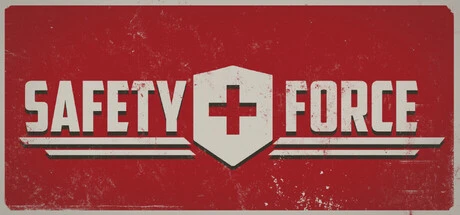 Games like Safety Force