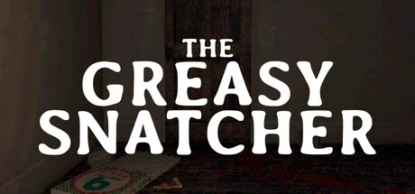Games like The Greasy Snatcher