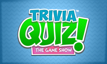 Trivia Quiz! - The Game Show Image