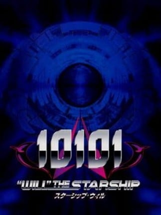 10101: "Will" the Starship Game Cover