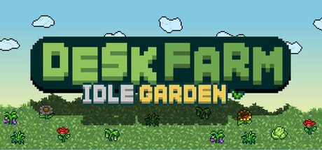Games like DeskFarm: Idle Garden