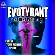 EvoTyrant The Next Generation Version 1.7 [2024 Edition] Image