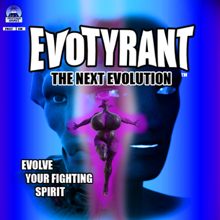 EvoTyrant The Next Generation Version 1.7 [2024 Edition] Game Cover