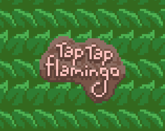 Games like Tap Tap Flamingo