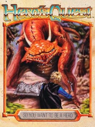 Hero's Quest: So You Want to Be a Hero Image