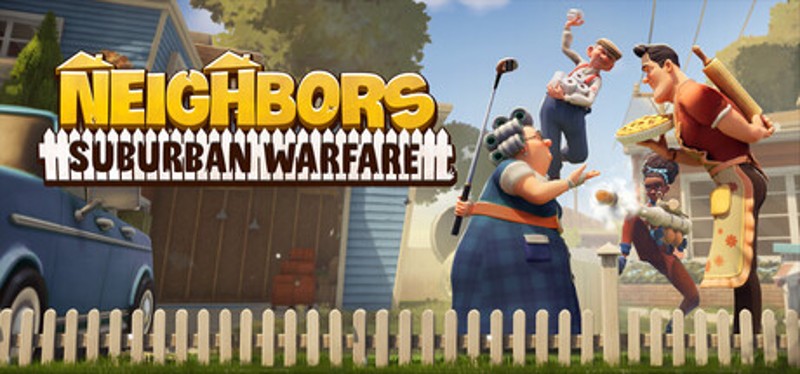 Neighbors: Suburban Warfare Image