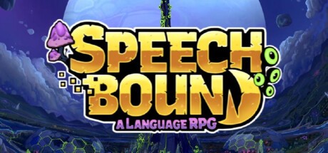Games like Speechbound - A language RPG