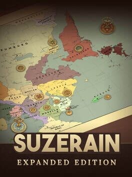 Games like Suzerain Expanded Edition