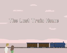 The Last Train Home - Game 5 Image