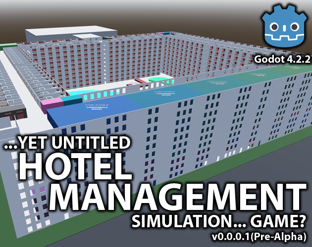 Games like Untitled Hotel Management Simulation Game (Pre-Alpha)