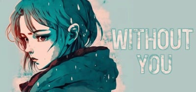 WITHOUT YOU Image