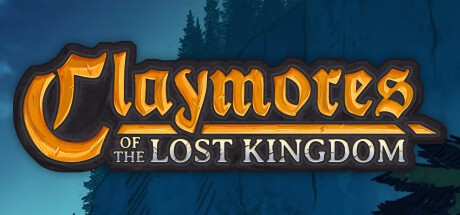 Games like Claymores of the Lost Kingdom