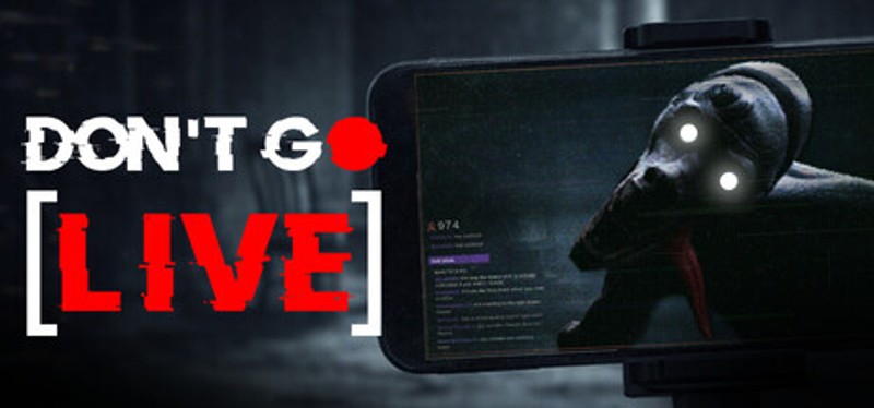 Don't Go Live Image
