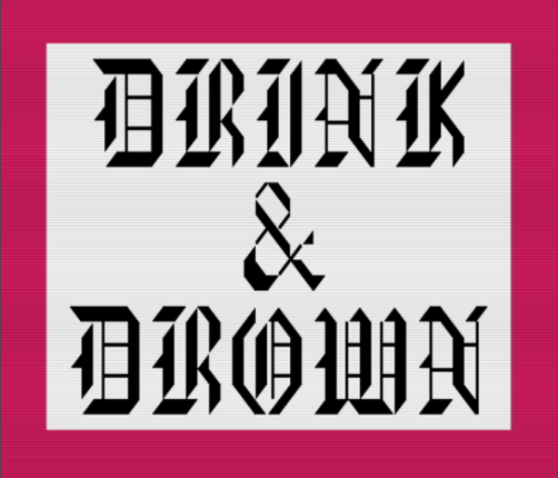 Drink & Drown (C64) Image