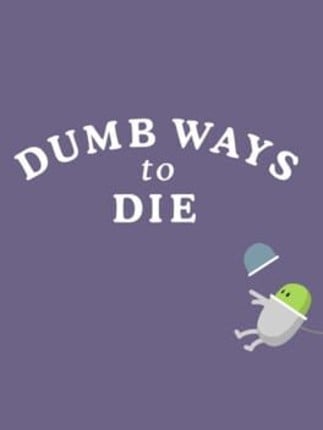 Dumb Ways to Die Game Cover