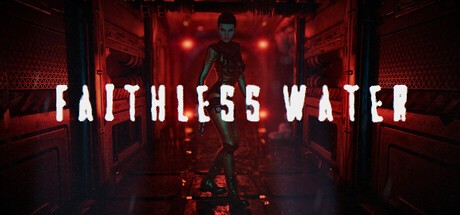 Games like Faithless Water