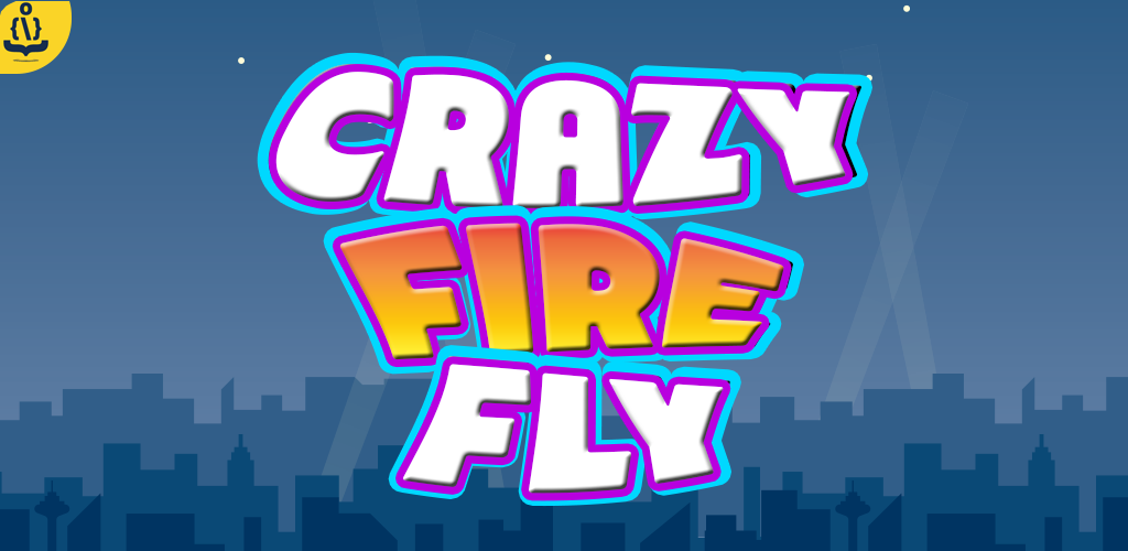 Games like Crazy : Fire Fly
