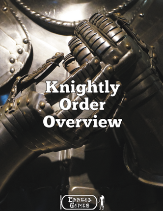 Knightly Order Overview screenshot
