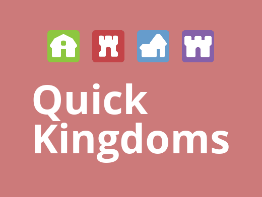 Games like Quick Kingdoms