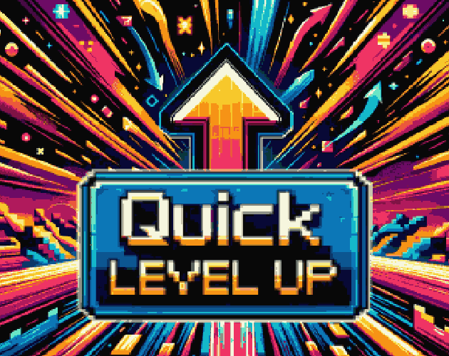 Games like Quick Level Up ( Pre-Alpha )