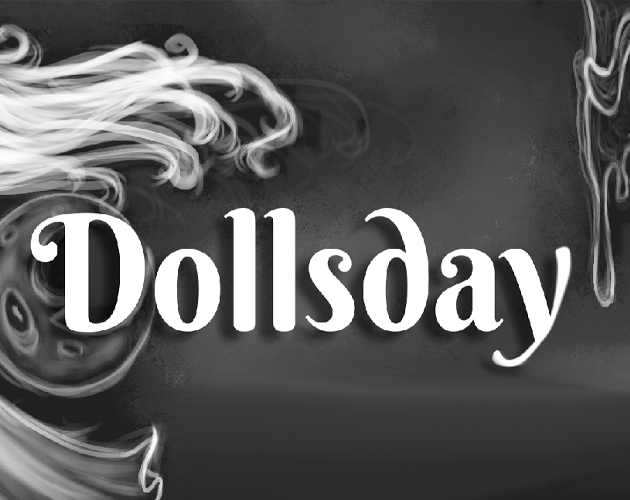 Games like SMAUG - DOLLSDAY