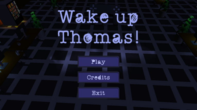Wake Up Thomas - Brackeys Game Jam 2022.1 screenshot