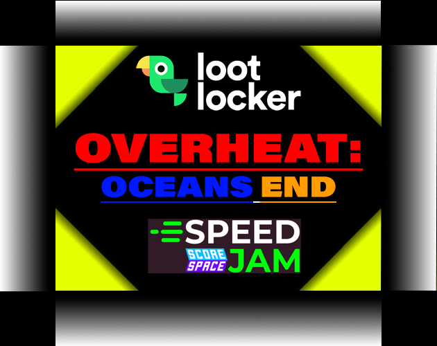 Games like OVERHEAT: Oceans End