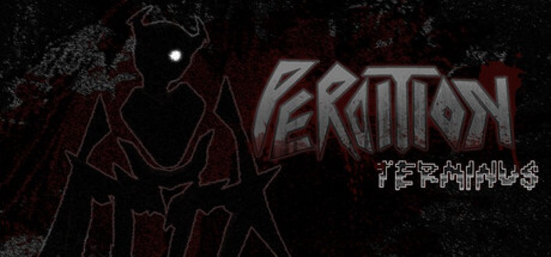 PERDITION: TERMINUS Image