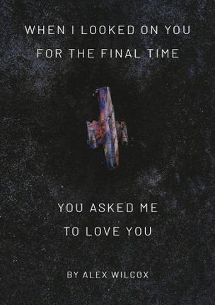 When I looked on you for the final time you asked me to love you Image