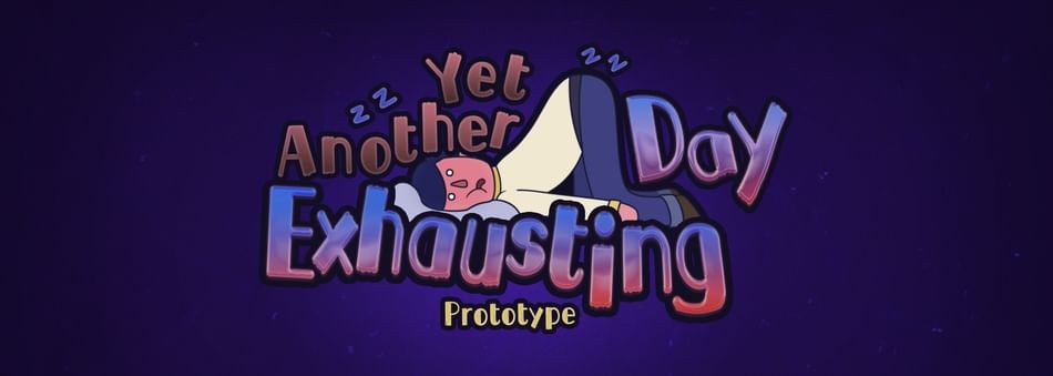 Games like Yet Another Exhausting Day