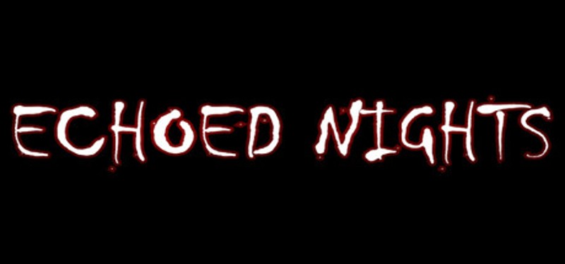 Echoed Nights Image