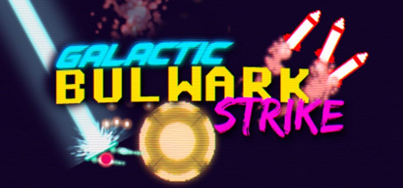 Galactic Bulwark Strike Image