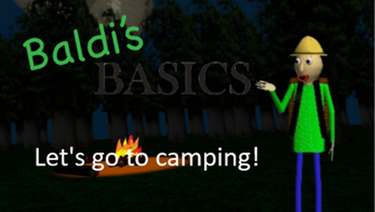 Baldi's Basics Field Trip: Let's go to camping! screenshot