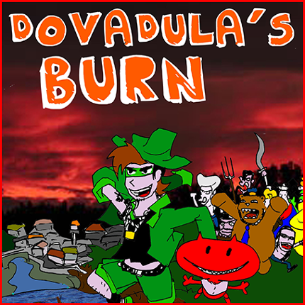 Dovadula's Burn Game Cover