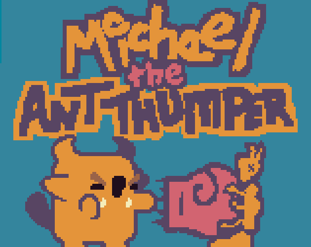Games like Michael the Ant Thumper