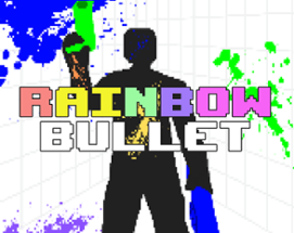 RAINBOW BULLET Image