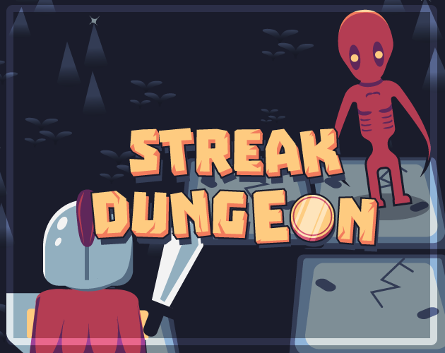 Games like Streak Dungeon