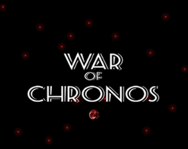 WAR OF CHRONOS Image