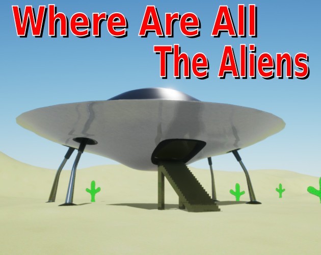 Games like Where are all the aliens
