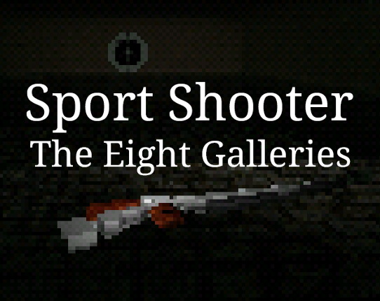Sport Shooter: The Eight Galleries Image
