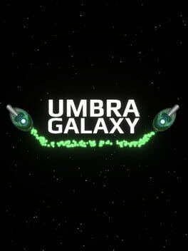 Games like Umbra Galaxy