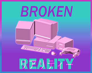 Games like Broken Reality