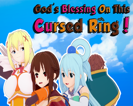 God's Blessing On This Cursed Ring! Image