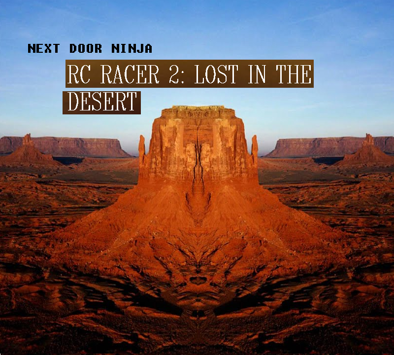 Games like RC Racer 2: Lost In The Desert